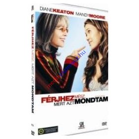 Férjhez mész - Mert azt mondtam