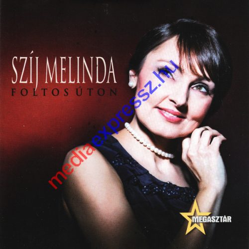 Szíj Melinda - Foltos Úton CD
