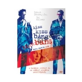 Kiss Kiss Bang Bang - Durr, durr és csók