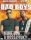 Bad Boys - Mire jók a rosszfiúk?
