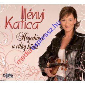 Illényi Katica – Hegedűvel a világ körül (3 CD + DVD)