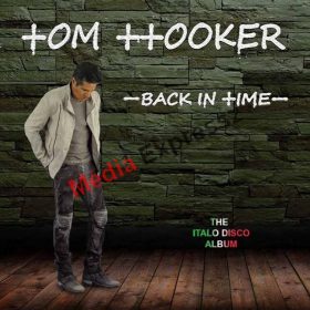   TOM HOOKER - BACK  IN TIME  -  THE ITALO DISCO ALBUM 2CD (Den Harrow 1-2.lemezén ő énekelt)