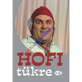 Hofi tükre 5.
