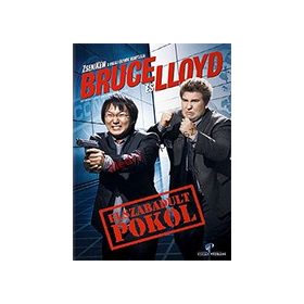 Bruce és Lloyd - Elszabadult pokol