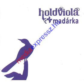 Holdviola – Madárka Digipack