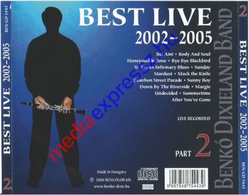 Benkó Dixieland Band – Best Live 2002-2005 Part 2.