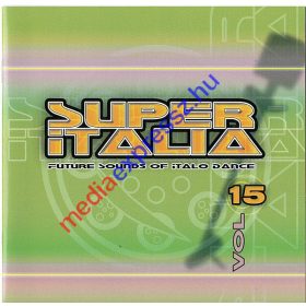 Super Italia - Future Sounds Of Italo Dance Vol. 15