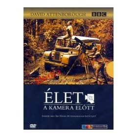 David Attenborough: Élet a kamera előtt (BBC)
