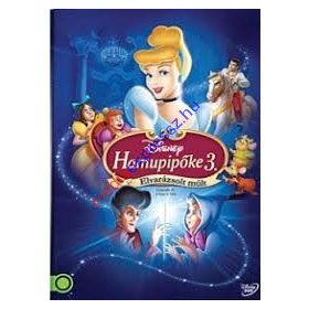 Hamupipőke 3. Elvarázsolt múlt 