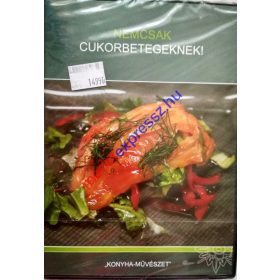 Nemcsak cukorbetegeknek