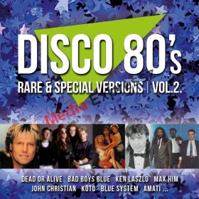 Disco 80's Rare & Special Versions Vol.2.