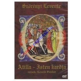 Atilla- Isten kardja