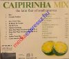 Caipirinha Mix - The latin flair of south america CD 