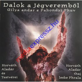 Horváth Aladár És Testvérei – Dalok A Jégveremből