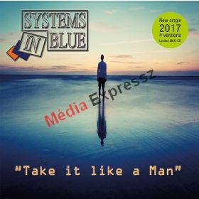 SYSTEMS IN BLUE - Take it a man (maxi CD )
