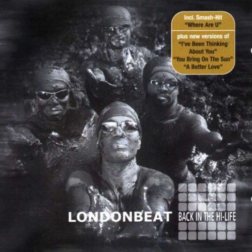 Londonbeat - Back in the Hi-Life (Akció!)