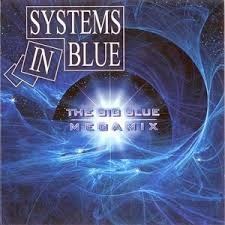 Systems In Blue  (The Big Blue Megamix )