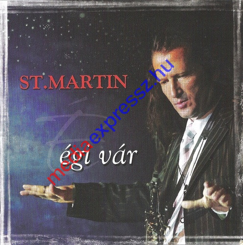 St. Martin - Égi Vár Digipack CD