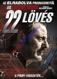 22 lövés